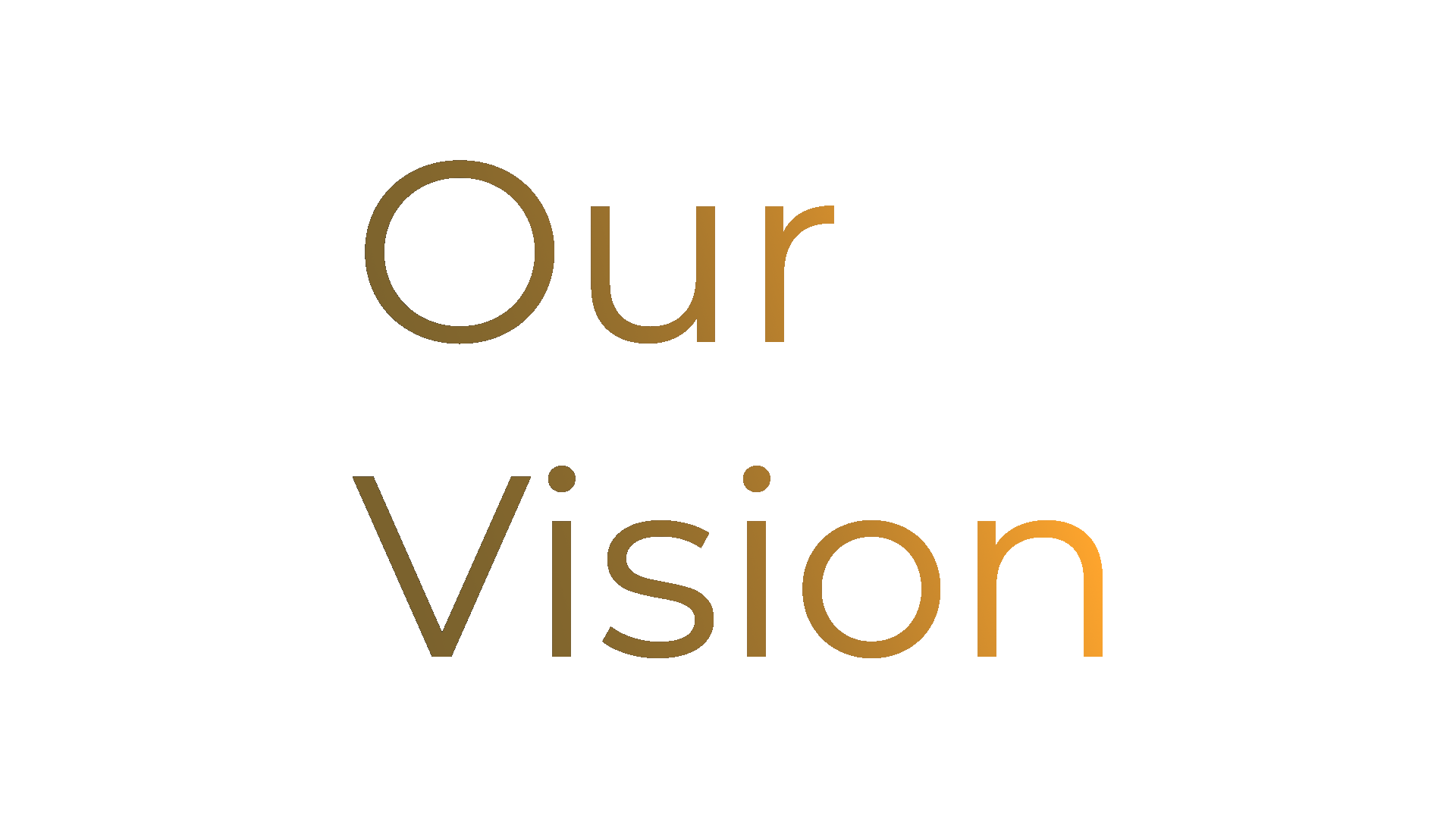 Our Vision text